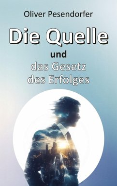Cover Die Quelle und das Gesetz des Erfolges