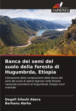 Banca dei semi del suolo della foresta di Hugumbrda, Etiopia - Abera, Degafi Sileshi;Abrha, Berhanu