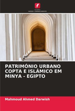 Cover PATRIMÓNIO URBANO COPTA E ISLÂMICO EM MINYA - EGIPTO