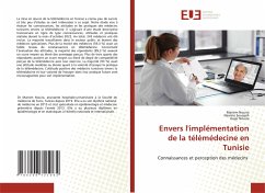 Envers l'implémentation de la télémédecine en Tunisie - Nouira, Mariem;Souayeh, Nesrine;Nouira, Hajer