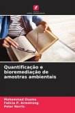 Quantificação e bioremediação de amostras ambientais