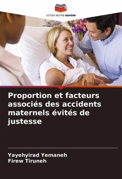 Cover Proportion et facteurs associés des accidents maternels évités de justesse