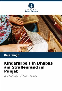 Kinderarbeit in Dhabas am Straßenrand im Punjab - Singh, Raja