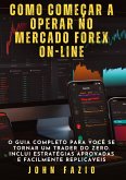 Como começar a operar no mercado Forex on-line