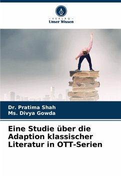 Cover Eine Studie über die Adaption klassischer Literatur in OTT-Serien