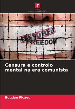Cover Censura e controlo mental na era comunista