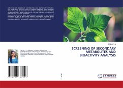 SCREENING OF SECONDARY METABOLITES AND BIOACTIVITY ANALYSIS