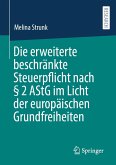 Die erweiterte beschränkte Steuerpflicht nach § 2 AStG im Licht der europäischen Grundfreiheiten