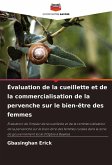 Évaluation de la cueillette et de la commercialisation de la pervenche sur le bien-être des femmes Évaluation de la cueillette et de la commercialisation de la pervenche sur le bien-être des femmes