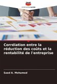 Corrélation entre la réduction des coûts et la rentabilité de l'entreprise