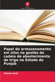 Papel do armazenamento em silos na gestão da cadeia de abastecimento de trigo no Estado do Punjab