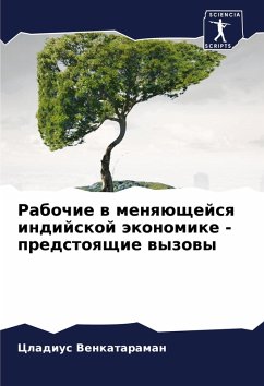 Rabochie w menqüschejsq indijskoj äkonomike - predstoqschie wyzowy - Venkataraman, Cladius Rabochie w menqüschejsq indijskoj äkonomike - predstoqschie wyzowy - Venkataraman, Cladius