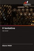 Il tentativo Il tentativo