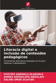 Literacia digital e inclusão de conteúdos pedagógicos Literacia digital e inclusão de conteúdos pedagógicos