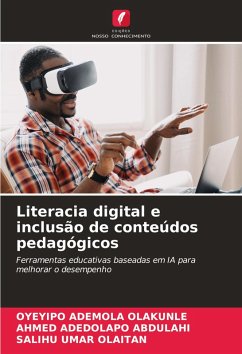 Literacia digital e inclusão de conteúdos pedagógicos - ADEMOLA OLAKUNLE, OYEYIPO;ADEDOLAPO ABDULAHI, AHMED;UMAR OLAITAN, SALIHU