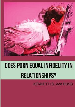 Cover Does Porn Equal Infidelity in Relationships?