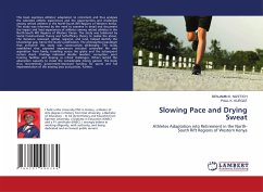 Slowing Pace and Drying Sweat Slowing Pace and Drying Sweat