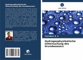 Hydrogeophysikalische Untersuchung des Grundwassers