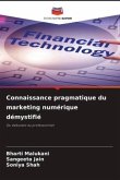 Connaissance pragmatique du marketing numérique démystifié