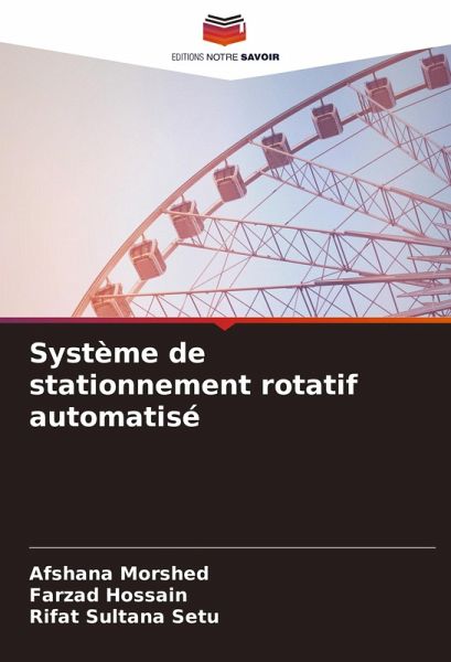 Système de stationnement rotatif automatisé Système de stationnement rotatif automatisé
