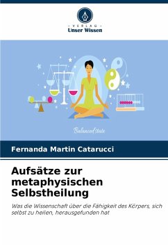 Cover Aufsätze zur metaphysischen Selbstheilung