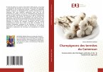 Champignons des termites du Cameroun Champignons des termites du Cameroun
