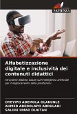 Alfabetizzazione digitale e inclusività dei contenuti didattici Alfabetizzazione digitale e inclusività dei contenuti didattici
