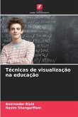 Técnicas de visualização na educação
