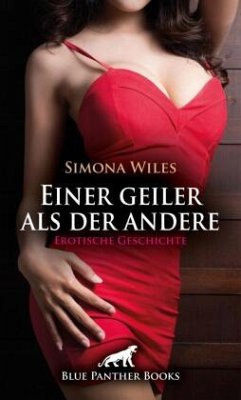 Cover Einer geiler als der andere   Erotische Geschichte + 1 weitere Geschichte