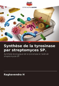 Cover Synthèse de la tyrosinase par streptomyces SP.