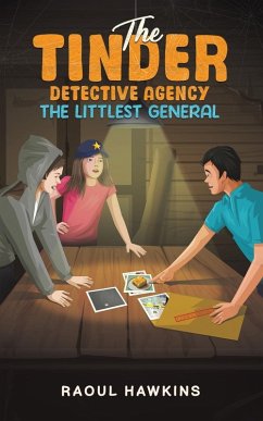 The Tinder Detective Agency - The Littlest General - Hawkins, Raoul