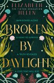 Broken by Daylight