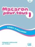 Macaron 1: Niveau A1.1 - Livret d'inclusion Macaron 1: Niveau A1.1 - Livret d'inclusion