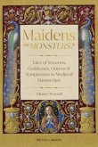 Maidens or Monsters? Maidens or Monsters?