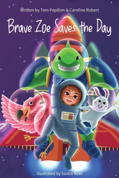 Brave Zoe Saves the Day - Robert, Carolione