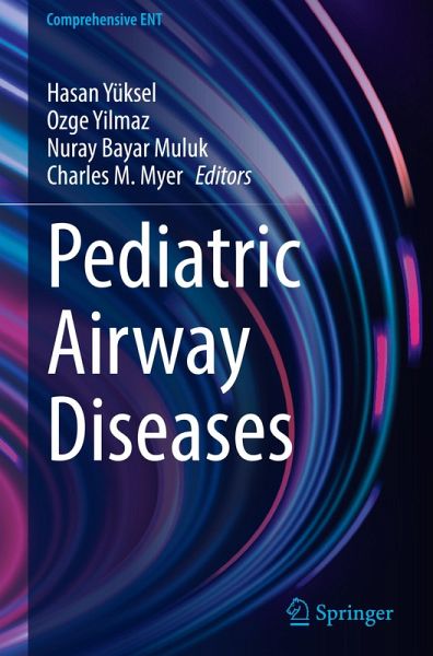 Pediatric Airway Diseases Pediatric Airway Diseases