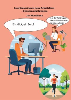 Cover Crowdsourcing als neue Arbeitsform - Chancen und Grenzen