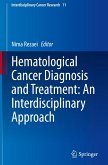 Hematological Cancer Diagnosis and Treatment: An Interdisciplinary Approach