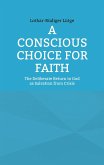 A Conscious Choice for Faith