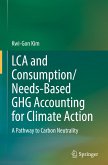 LCA and Consumption/Needs-Based GHG Accounting for Climate Action LCA and Consumption/Needs-Based GHG Accounting for Climate Action