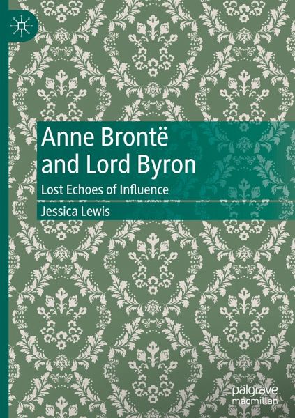 Anne Brontë and Lord Byron Anne Brontë and Lord Byron