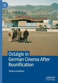 Ostalgie in German Cinema After Reunification