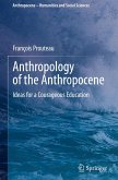Anthropology of the Anthropocene Anthropology of the Anthropocene