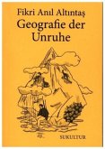 Geografie der Unruhe Geografie der Unruhe