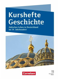 Cover Kurshefte Geschichte - Qualifikationsphase - Niedersachsen - Ausgabe 2025 - Jüdisches Leben in Deutschland im 19. Jahrhundert - Schulbuch