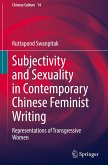 Subjectivity and Sexuality in Contemporary Chinese Feminist Writing Subjectivity and Sexuality in Contemporary Chinese Feminist Writing