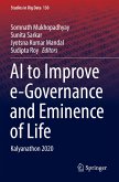 AI to Improve e-Governance and Eminence of Life