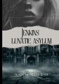 Jenkins Lunatic Asylum