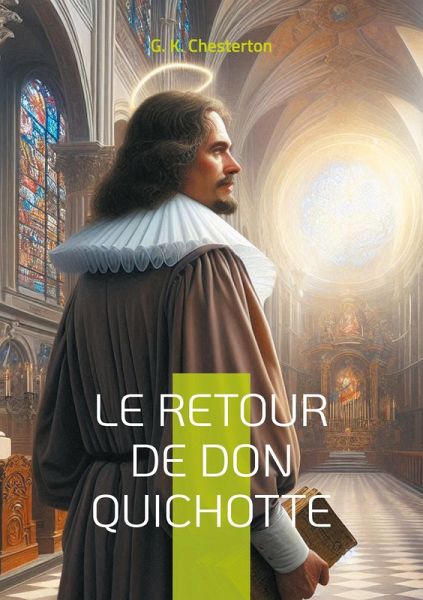 Le Retour de Don Quichotte Le Retour de Don Quichotte