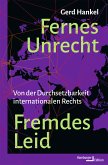 Fernes Unrecht. Fremdes Leid (eBook, PDF)